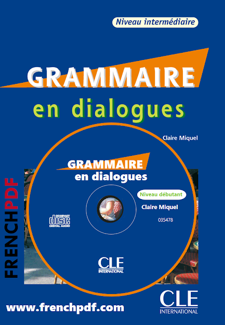 Grammaire en dialogues Niveau intermédiaire PDF 3