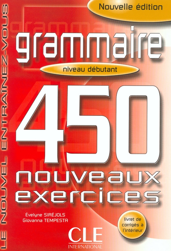 grammaire 450 nouveaux exercices niveau debutant avec corriges pdf
