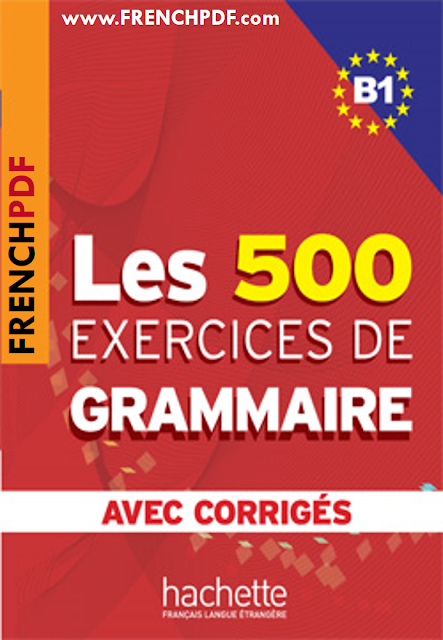 Les 500 Exercices de Grammaire B1 PDF Avec Corrigés 3