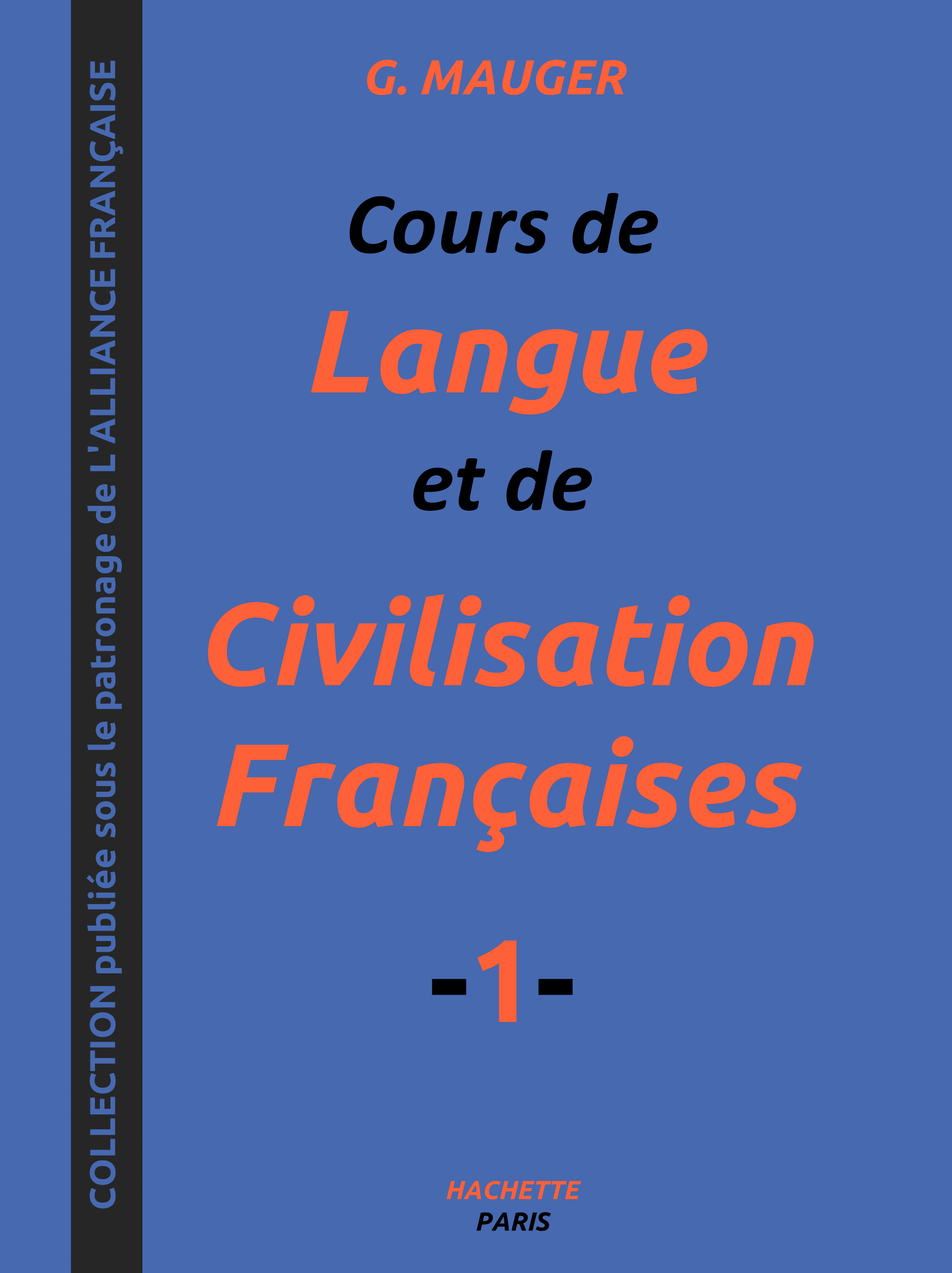Cours de Langue et de Civilisation Françaises 1 PDF
