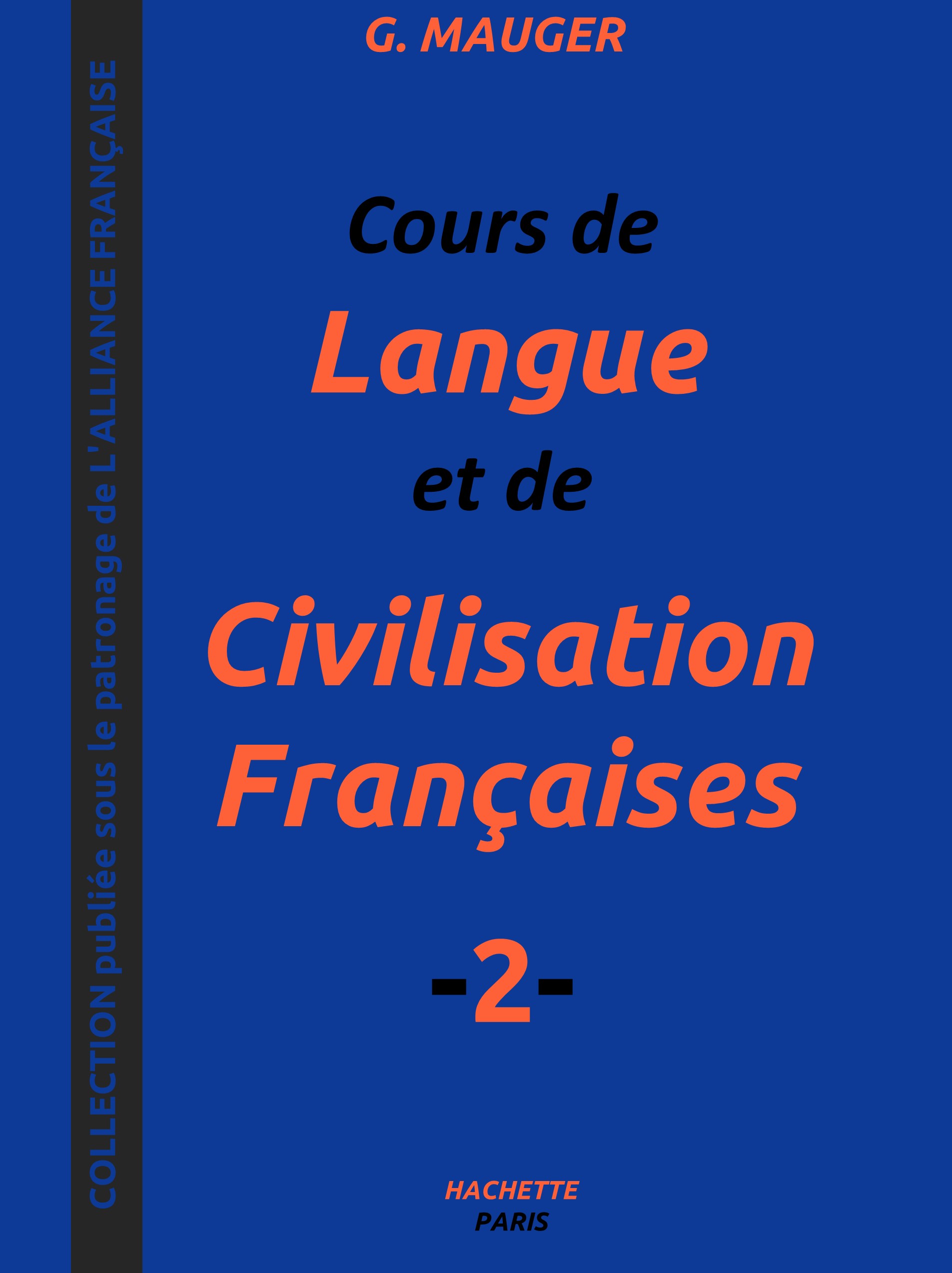 Cours de Langue et de Civilisation Françaises 2 PDF