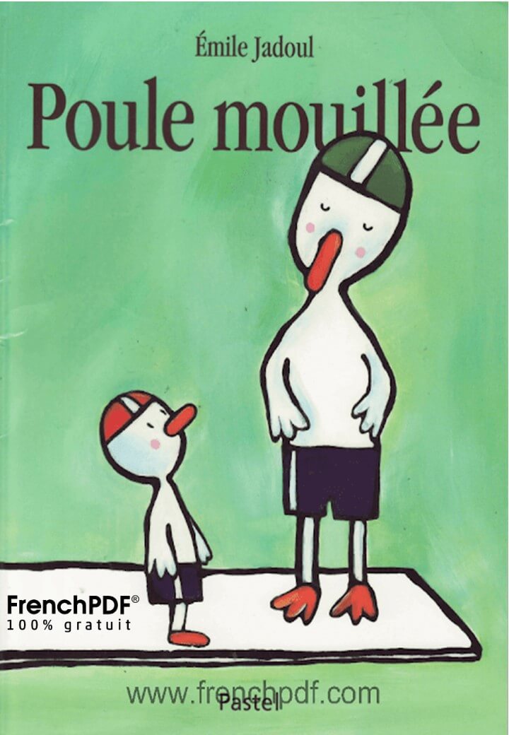 Conte pour enfant: Poule Mouillée par Emile Jadoul 3
