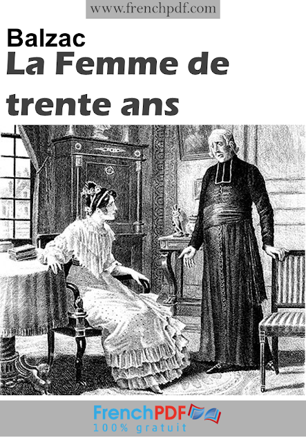La Femme de trente ans - Honoré de Balzac 1