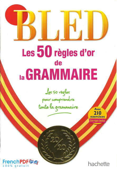 BLED Les 50 Règles d’or de la Grammaire PDF 3