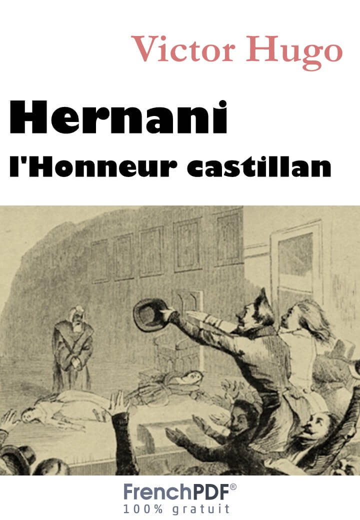 Hernani en pdf ou l'Honneur castillan