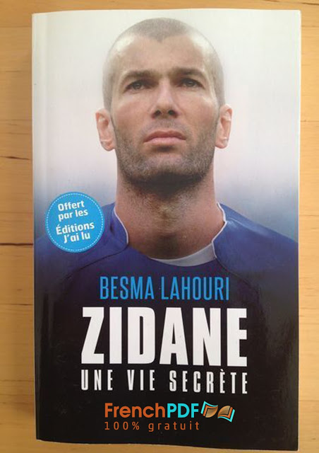 Zidane: une vie secrète - Besma Lahouri 3