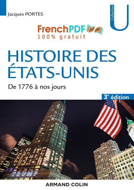 Histoire des Etats-Unis PDF de 1776 à nos jours de Jacques Portes 3