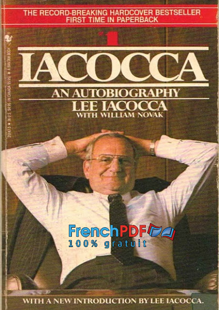 Iacocca PDF an Autobiography - Lee Iacocca et William Novak (préféré de Donald Trump) 1