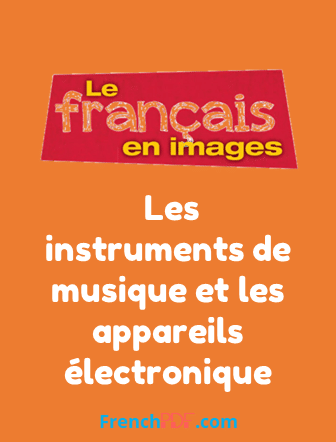 Les instruments de musique et les appareils electronique