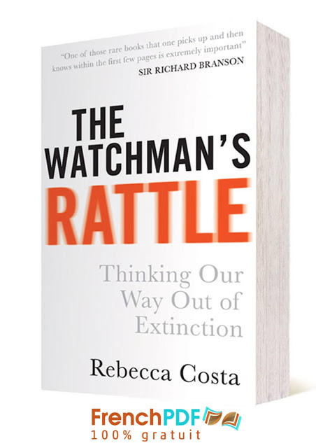 The Watchman's Rattle PDF de Rebecca D. Costa (préféré de Donald Trump) 3