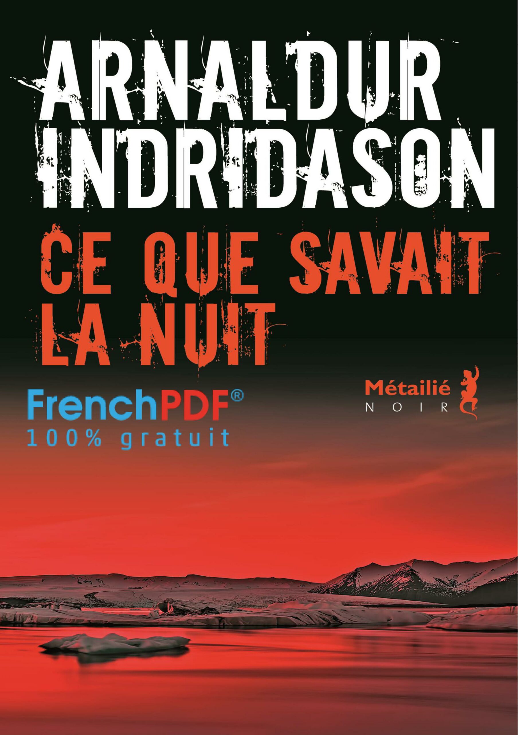 Ce que savait la nuit - Arnaldur Indridason - FrenchPDF.com