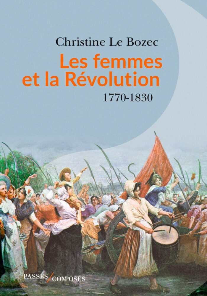 Les femmes et la revolution pdf Christine Le Bozec