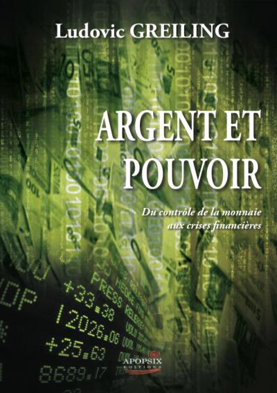 Argent et Pouvoir PDF de ludovic greiling
