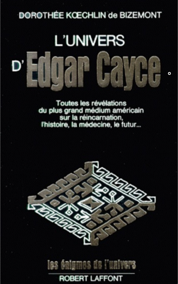 L univers d edgar Cayce Tome 1 PDF